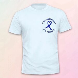 I Love Someone With Type 1 Tee, Sizes S-XXXL